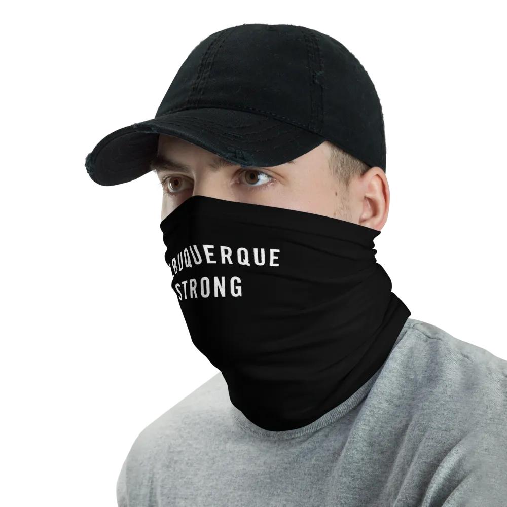 Albuquerque Strong Neck Gaiter